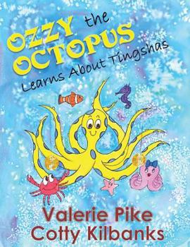 Paperback Ozzy the Octopus learns about Tingshas Book