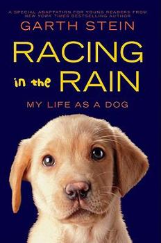 Hardcover Racing in the Rain: My Life as a Dog Book