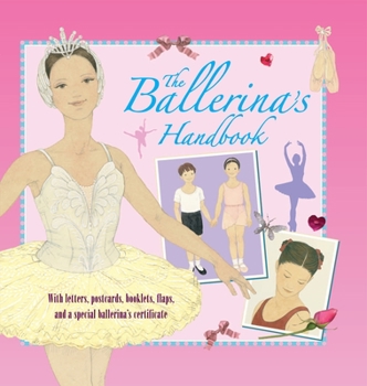 Hardcover The Ballerina's Handbook Book