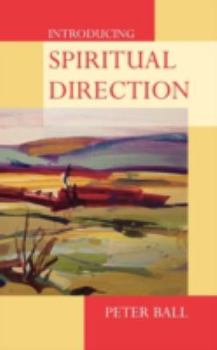 Paperback Introducing Spiritual Direction Book