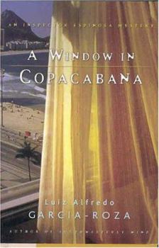 Hardcover A Window in Copacabana: An Inspector Espinosa Mystery Book