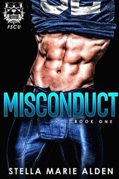 Misconduct - Book #1 of the FSCU Pitbulls