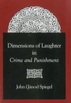 Hardcover Dimensions of Laughter in Crime and Punishment Book