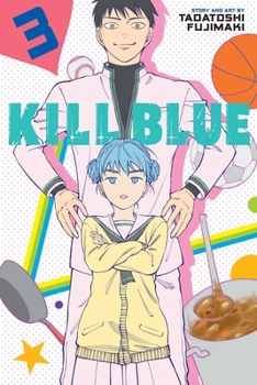 Paperback Kill Blue, Vol. 3 Book
