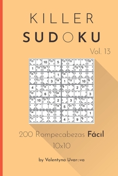 Paperback Killer Sudoku: 200 Rompecabezas Fácil 10x10 vol. 13 [Spanish] Book