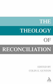 Hardcover The Theology of Reconciliation Book