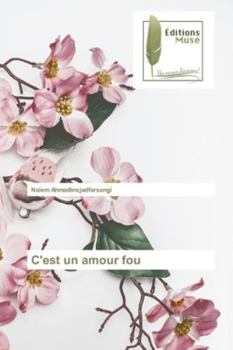 Paperback C'est un amour fou [French] Book
