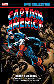 Paperback Captain America Epic Collection: Blood and Glory Book