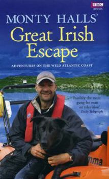 Paperback Monty Halls' Great Irish Escape: Adventures on the Wild Atlantic Coast Book