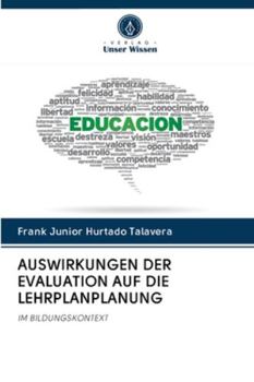 Paperback Auswirkungen Der Evaluation Auf Die Lehrplanplanung [German] Book