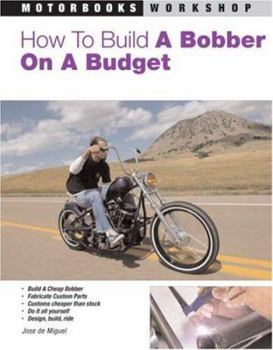 Paperback How to Build a Bobber on a Budget Book