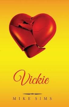 Paperback Vickie: Her beginning is the beginning for all of us. Book