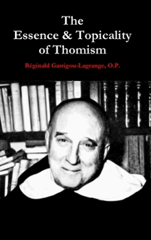 Hardcover The Essence & Topicality of Thomism Book