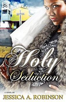 Paperback Holy Seduction (Peace in the Storm Publishing Presents) Book