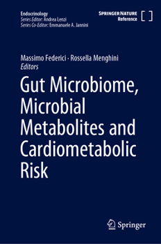 Hardcover Gut Microbiome, Microbial Metabolites and Cardiometabolic Risk Book