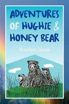 Paperback Adventures of Hughie & Honey Bear Book