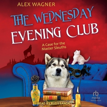 The Wednesday Evening Club - Book #3 of the A Case for the Master Sleuths