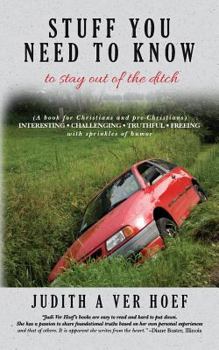Paperback Stuff you Need to Know: to stay out of the ditch Book