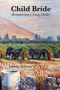 Paperback Child Bride: Remembering a Young Mother Book