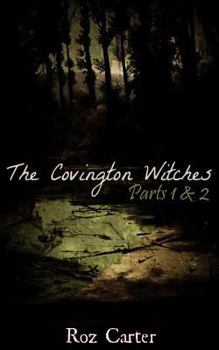 The Covington Witches, Parts 1 and 2 - Book  of the Book of Secrets