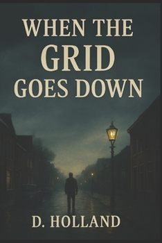 Paperback When the grid goes down: Book 1 Book
