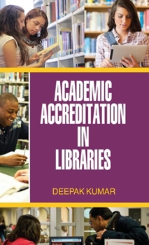 Hardcover Academic Accrediation in Libraries Book