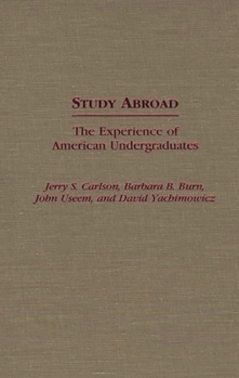 Hardcover Study Abroad: The Experience of American Undergraduates Book