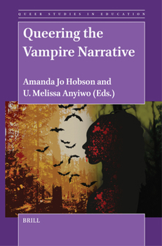 Hardcover Queering the Vampire Narrative Book