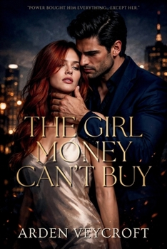 Paperback The Girl Money Can't Buy Book