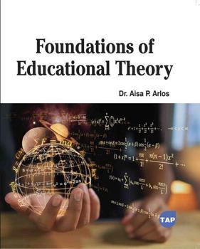 Paperback Foundations of Educational Theory Book