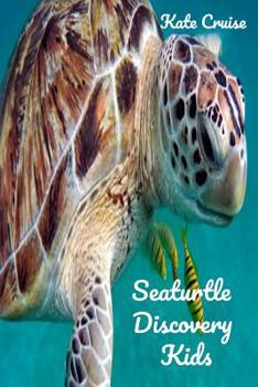 Paperback Seaturtle Discovery Kids: Sea Stories Of Cute Sea Turtles With Funny Pictures, Photos & Memes Of Seaturtles For Children Book