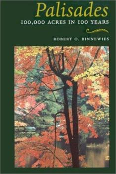 Palisades: 100,000 Acres in 100 Years (Hudson Valley Heritage Series, No. 1)