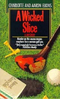 A Wicked Slice - Book #1 of the Lee Ofsted