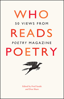 Hardcover Who Reads Poetry: 50 Views from "Poetry" Magazine Book