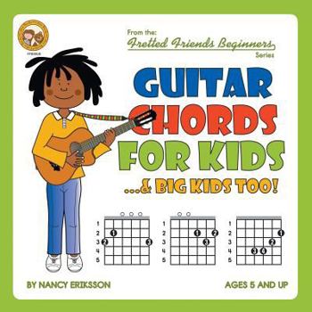 Paperback Guitar Chords for Kids...& Big Kids Too! Book