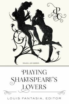 Hardcover Playing Shakespeare's Lovers Book