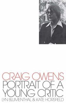 Paperback Craig Owens: Portrait of a Young Critic Book
