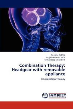 Paperback Combination Therapy: Headgear with removable appliance Book