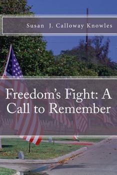 Paperback Freedom's Fight: A Call to Remember Book