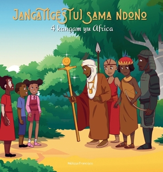 Hardcover Jangat(gëstu) sama ndono: 4 kangam yu Africa [Wolof] Book