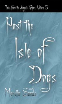 Paperback Past the Isle of Dogs (Tales from the Angels' Share) Book