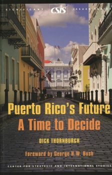 Paperback Puerto Rico's Future: A Time to Decide Book