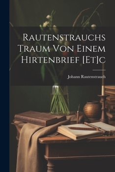 Paperback Rautenstrauchs Traum Von Einem Hirtenbrief [et]c Book