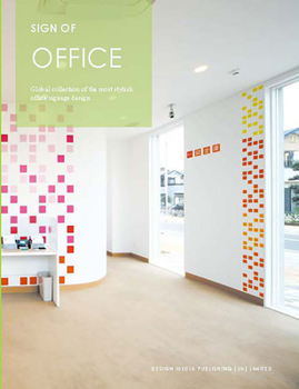 Paperback Sign Of: Office: A Global Collection of the Most Stylish Office Signage Design Book