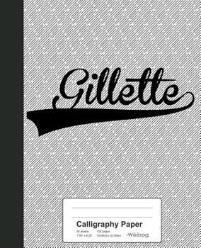 Paperback Calligraphy Paper: GILLETTE Notebook Book
