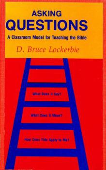 Paperback Asking questions: A classroom model for teaching the Bible Book