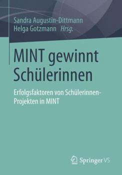 Paperback Mint Gewinnt Schülerinnen: Erfolgsfaktoren Von Schülerinnen-Projekten in Mint [German] Book