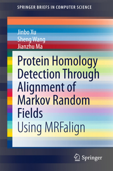 Paperback Protein Homology Detection Through Alignment of Markov Random Fields: Using Mrfalign Book