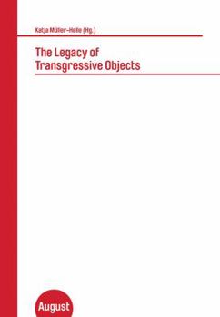 Paperback The Legacy of Transgressive Objects Book