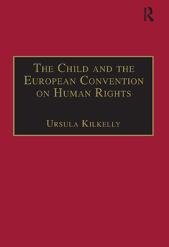 Paperback The Child and the European Convention on Human Rights Book